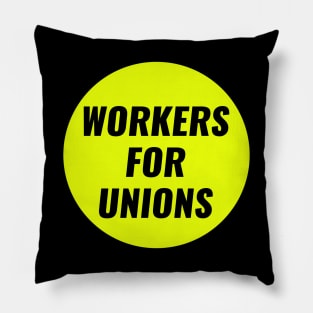 Workers For Unions Pillow