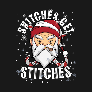 Snitches Get Stitches Santa Hat Rebel Santa Humorous Matching T-Shirt