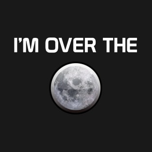 Over The Moon T-Shirt