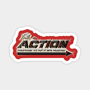 Faith in ACTION - Put it into practice Magnet