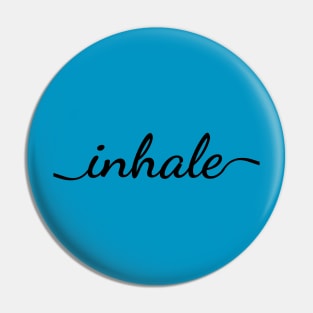 inhale Pin