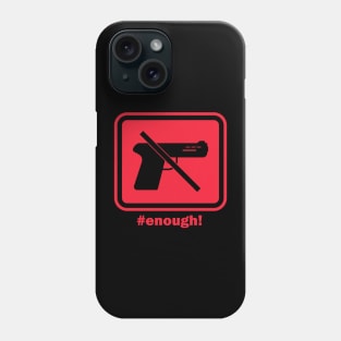 Peace sign Enough End Gun Violence Phone Case