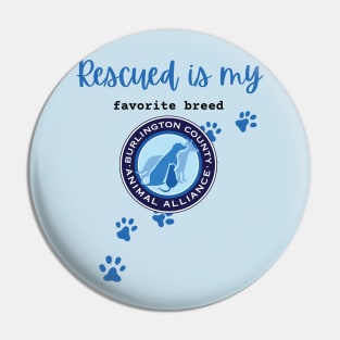 BCAA - Rescued is my Favorite Breed Pin