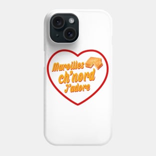 Maroille Ch'nord J'adore Phone Case