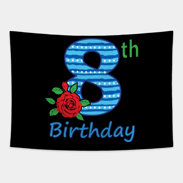 8th Floral - 8th Birthday - Flower - Floral - Birthday Party gift T-Shirt Tapestry by lunamoonart