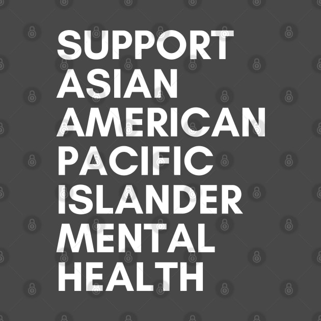 Support Asian American/Pacific Islander Mental Health by mentalhealthlou