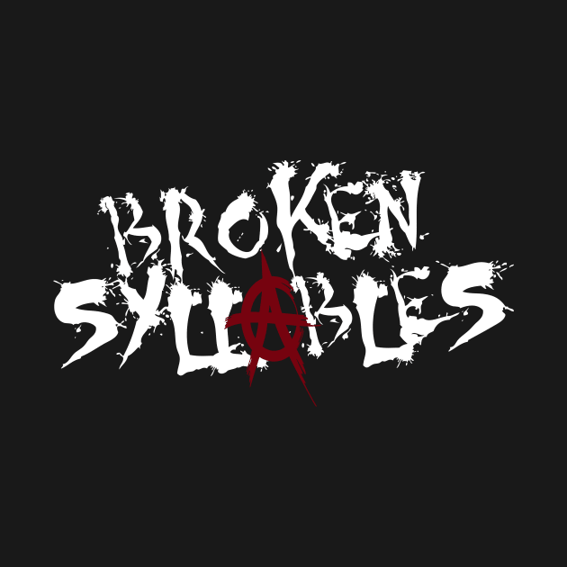 Broken Syllables Merchandise D2 by CRAE