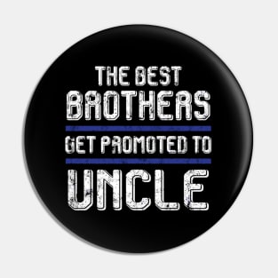 The Best Brothers Get Promoted To Uncle s Pregnancy Pin