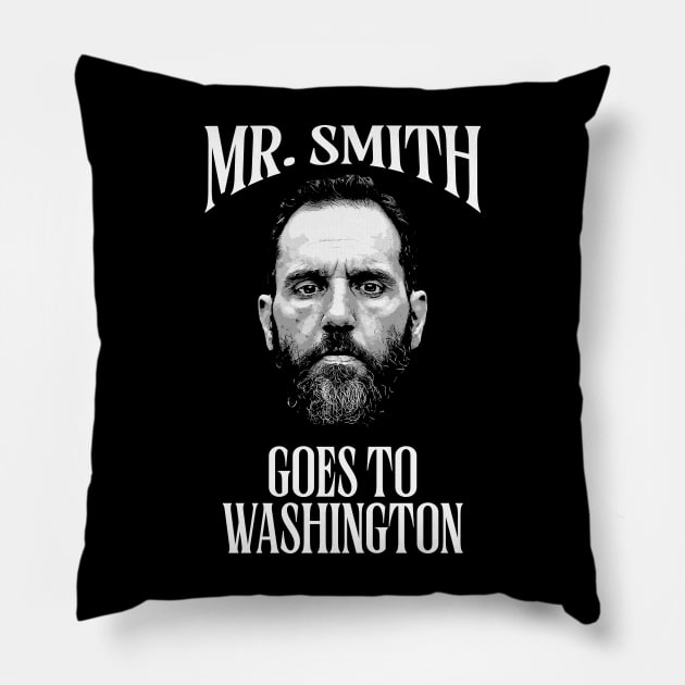 Mr. Smith Goes to Washington - Jack Smith Pillow by Classified Shirts