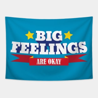 Big Feelings Are Okay Tapestry