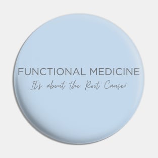 Functional Medicine It's About the Root Cause Health Pin