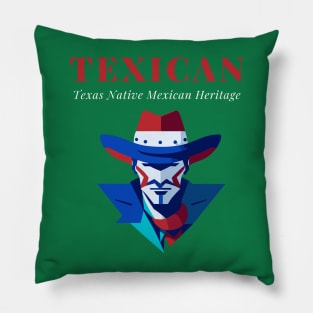 TEXICAN Texas Native Mexican Heritage Unisex TShirt Texan Tshirt Tejano Shirt. Pillow