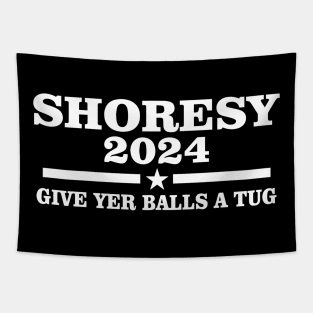 Funny Shoresy 2024 Give Your Balls A Tug Tapestry