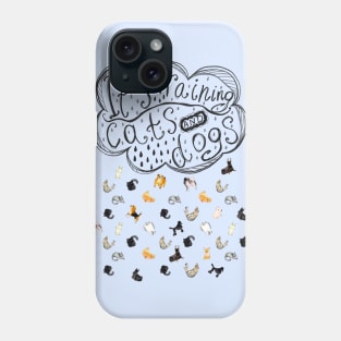 It's raining cats and dogs. Falling raindrops with cats and dogs. Phone Case