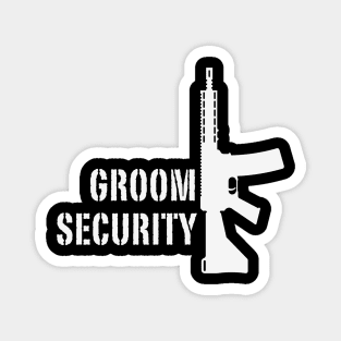 Groom Security (Bachelor Party / Stag Night / Rifle / White) Magnet