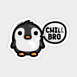 Chonky Penguin - Chill Bro Magnet