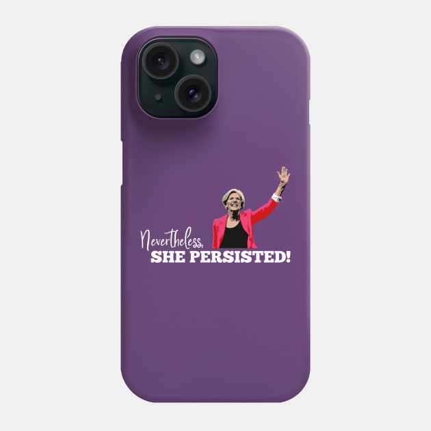 Nevertheless, she persisted (Warren, dark) Phone Case by gnotorious