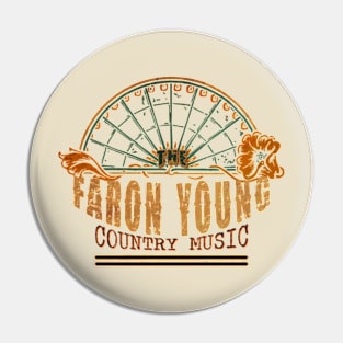 The Faron Young Pin