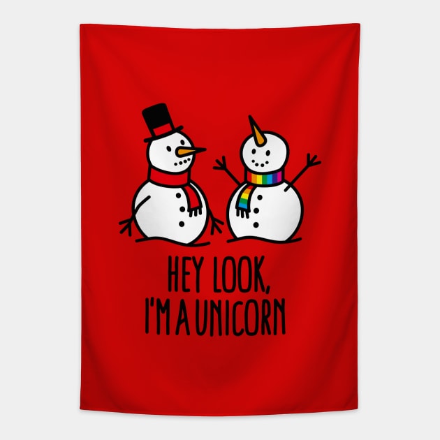 Hey look I'm a unicorn snowman funny Christmas Tapestry by LaundryFactory