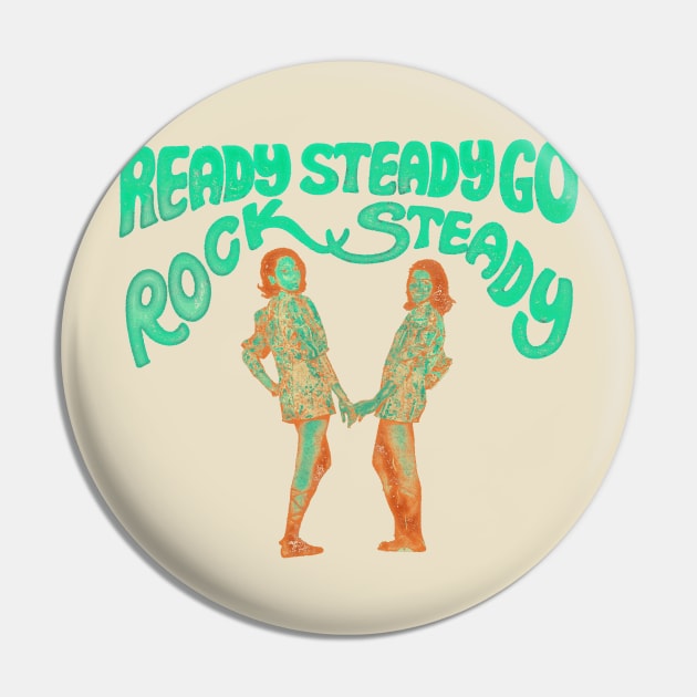 Rock Steady Ready Steady Go Pin by HAPPY TRIP PRESS