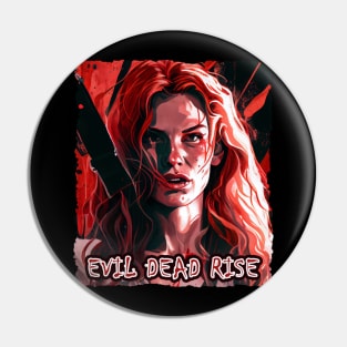 Evil Dead Rise Pin