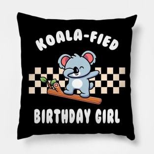 Koala-Fied Birthday Girl Funny Dabbing Koala Pun Pillow