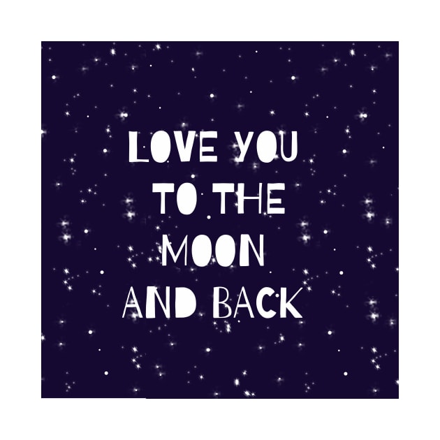 Love you to the moon and back by artisjourney