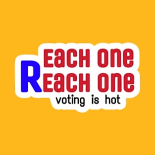 Each One Reach One - voting is hot - Sticker - Double T-Shirt