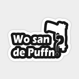 Wo san de Puffn? Magnet