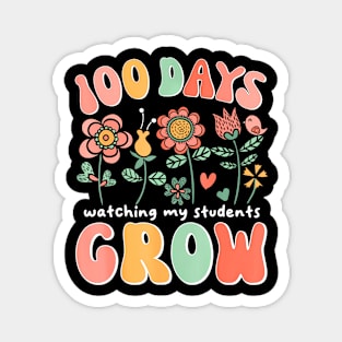 100 Day Watching My Students Grow 100 Days Of School Teacher Magnet