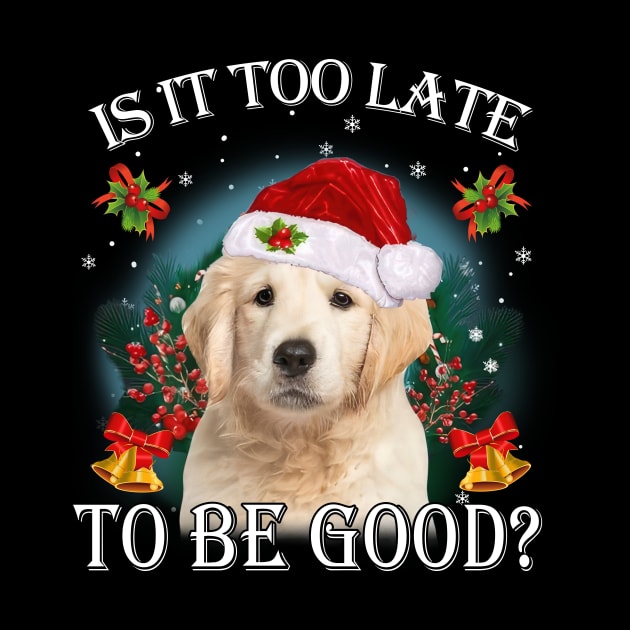 Santa Golden Retriever Christmas Is It Too Late To Be Good by Los Draws