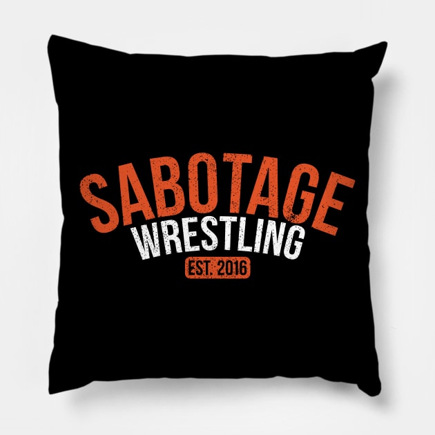 Sabotage Established Tee Pillow by HeelFaceWrestling