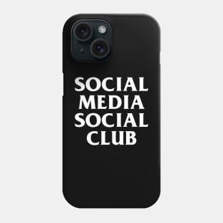 Social Media Social Club Phone Case