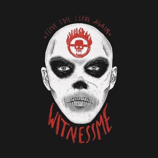 Witness Me T-Shirt