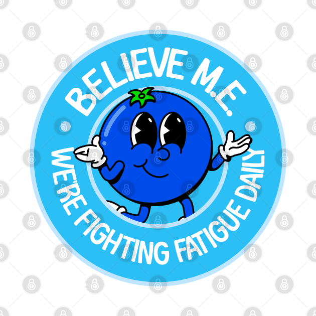 Believe M.E. - Chronic Fatigue Syndrome Awareness by Football from the Left