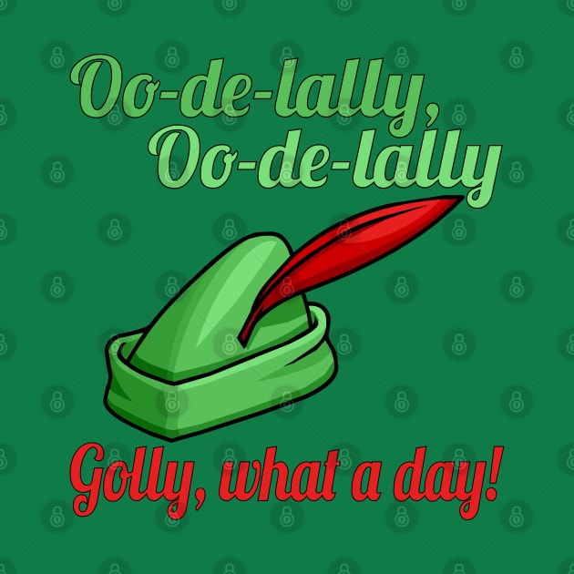 Oo De Lally Oo De Lally Golly What A Day by SassySoClassy