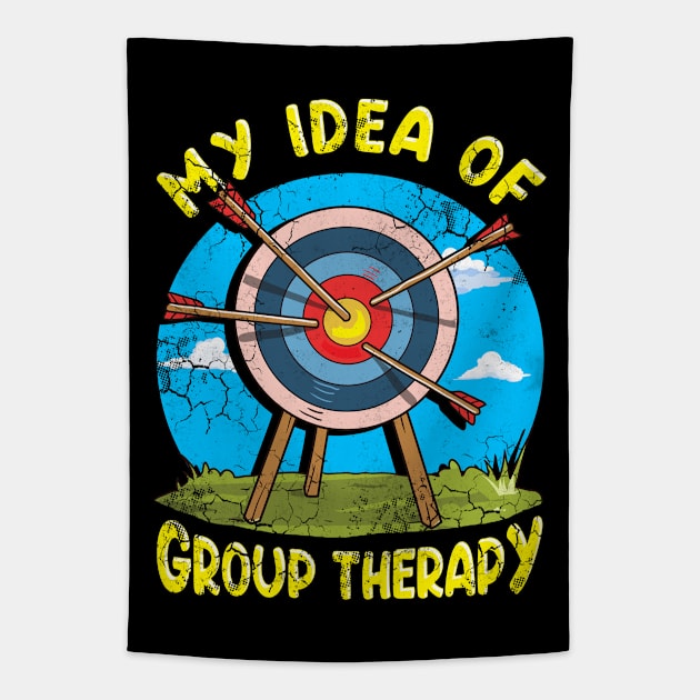 Archery My Idea Of Group Therapy Tapestry by E