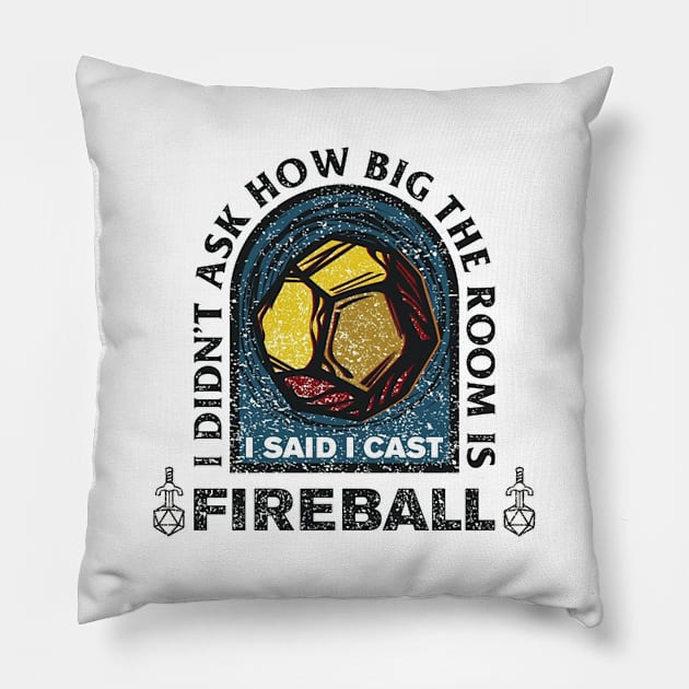 I Cast Fireball Pillow by maribelborman