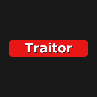 Traitor T-Shirt