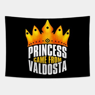 Princess Came From Valdosta, Valdosta Georgia Tapestry