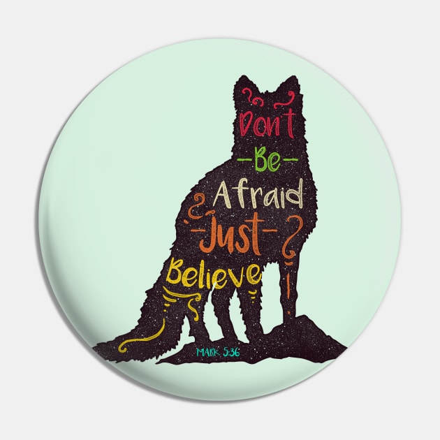 Motivational Quotes-Dont be afraid just bielive Pin by GreekTavern