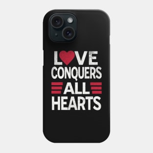 Love Conquers All Hearts Vintage Look Romantic Quote Phone Case