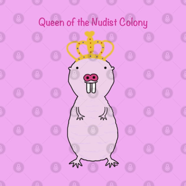 Naked Mole Rat Queen by Coconut Moe Illustrations