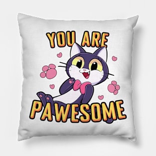 Cartoon Cat - You Are Pawesome Pillow