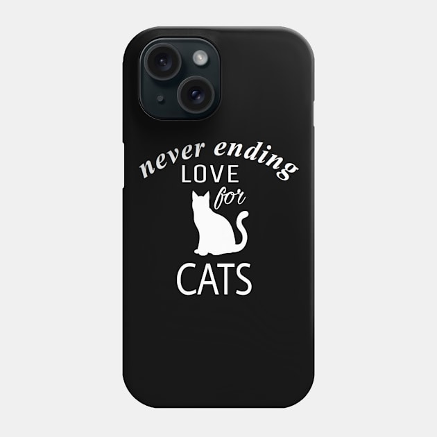 never ending love for cats Phone Case by artline