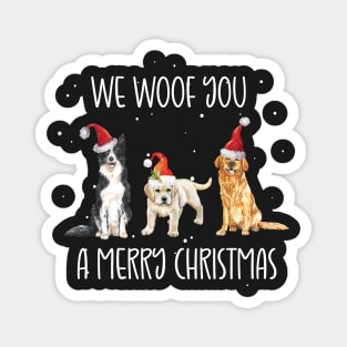 We Woof You a Merry Christmas / Snow Christmas Dog Lover Santa Hat Magnet