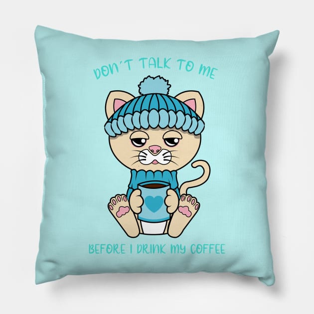 Dont talk to me, coffee lover Pillow by JS ARTE