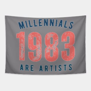 MILLENNIALS ARE ARTISTS Tapestry