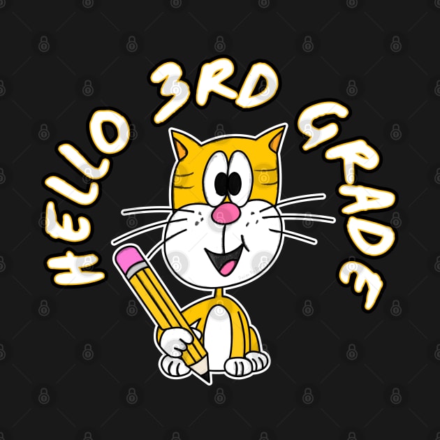 Hello 3rd Grade Cat Back To School 2022 by doodlerob