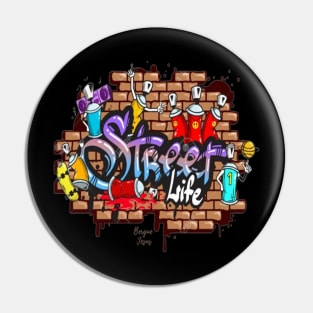 STREET LIFE Pin